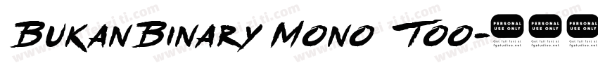 BukanBinary Mono Too字体转换